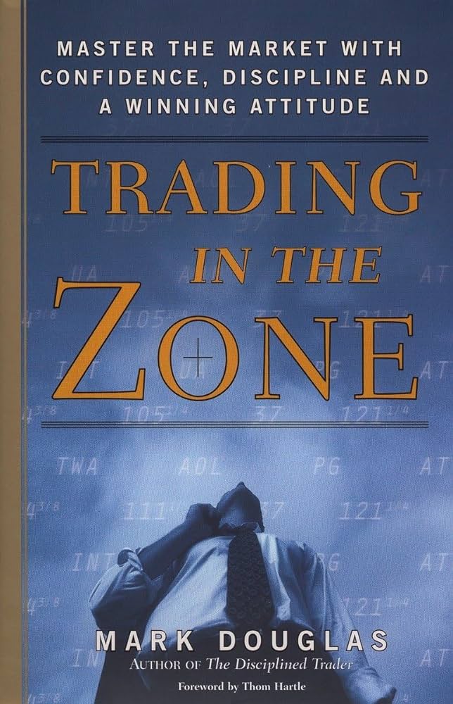 Trading in the Zone – Summary