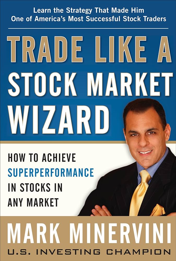 Trade Like a Stock Market Wizard – Summary